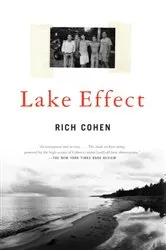 Book cover of Lake Effect by Rich Cohen