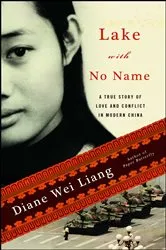Book cover of Lake with No Name by Diane Wei Liang