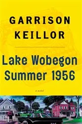 Book cover of Lake Wobegon Summer 1956 by Garrison Keillor