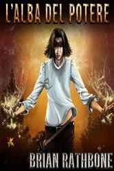 Book cover of L'Alba del Potere by Brian Rathbone