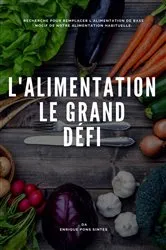 Book cover of L'ALIMENTATION, LE GRAND DÉFI by Unknown