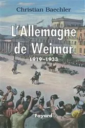 Book cover of L'Allemagne de Weimar by Christian Baechler