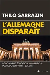 Book cover of L'Allemagne disparaît by Thilo Sarrazin