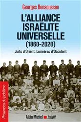 Book cover of L'Alliance israélite universelle (1860-2020) by Unknown