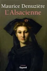 Book cover of L'Alsacienne by Maurice Denuzière