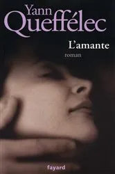 Book cover of L'Amante by Yann Queffélec