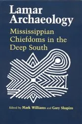 Book cover of Lamar Archaeology by Mark Williams