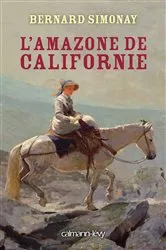 Book cover of L'Amazone de Californie by Unknown