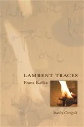 Book cover of Lambent Traces by Stanley Corngold