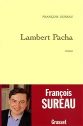 Book cover of Lambert Pacha by François Sureau