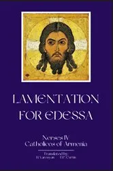 Book cover of Lamentations for Edessa by Nerses IV Catholicos of Armenia