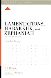 Book cover of Lamentations, Habakkuk, and Zephaniah by Camden Bucey