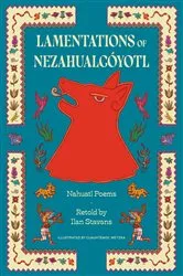 Book cover of Lamentations of Nezahualcóyotl by Nezahualcóyotl