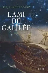 Book cover of L'ami de Galilée by Isaia Iannaccone