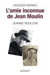 Book cover of L'amie inconnue de Jean Moulin by Jacques Baynac