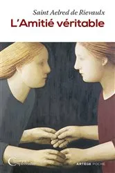 Book cover of L'Amitié véritable by Aelred de Rievaulx