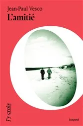 Book cover of L'amitié by Jean-Paul Vesco