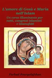 Book cover of L'amore di Gesù e Maria nell'islam by Farhad Pour-Golafshan