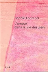 Book cover of L'amour dans la vie des gens by Sophie Fontanel
