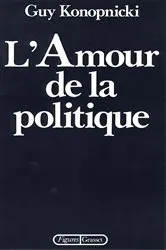Book cover of L'amour de la politique by Unknown