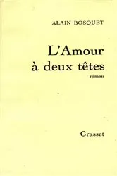 Book cover of L'amour à deux têtes by Alain Bosquet