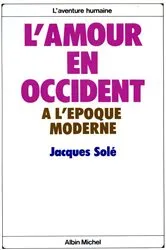 Book cover of L'Amour en Occident à l'époque moderne by Jacques Solé