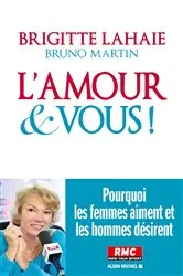 Book cover of L'Amour et vous ! by Brigitte Lahaie