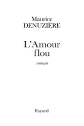 Book cover of L'Amour flou (réédition) by Maurice Denuzière
