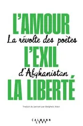 Book cover of L'amour, l'exil, la liberté by Olivier Weber