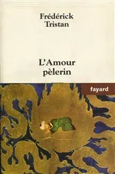 Book cover of L'Amour pèlerin by Unknown