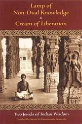 Book cover of Lamp of Non-Dual Knowledge & Cream of Liberation by Sri Karapatra Swami