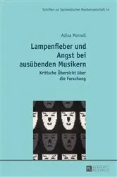 Book cover of Lampenfieber und Angst bei ausuebenden Musikern (2nd ed.) by Adina Mornell