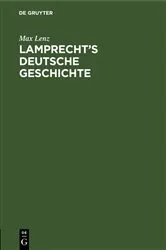 Book cover of Lamprecht’s Deutsche Geschichte by Max Lenz