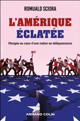 Book cover of L'Amérique éclatée by Romuald Sciora