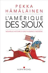 Book cover of L'Amérique des sioux by Bruno Boudard