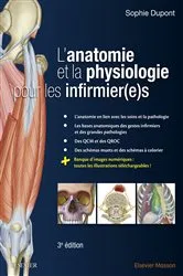 Book cover of L'anatomie et la physiologie pour les infirmier(e)s (3rd ed.) by Sophie Dupont