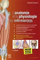 Book cover of L'anatomie et la physiologie pour les infirmier(e)s (4th ed.) by Sophie Dupont