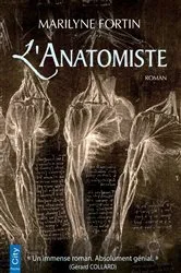 Book cover of L'anatomiste by Marilyne Fortin