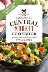 Book cover of Lancaster Central Market Cookbook by Phyllis Good
