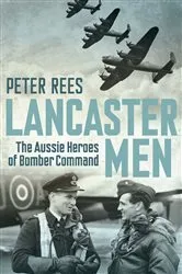 Book cover of Lancaster Men by Peter Rees