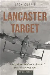Book cover of Lancaster Target by Jack Currie