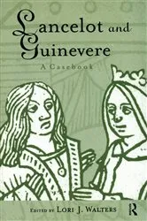 Book cover of Lancelot and Guinevere by Lori J. Walters