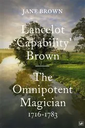 Book cover of Lancelot 'Capability' Brown, 1716-1783 by Jane Brown