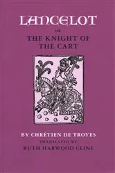 Book cover of Lancelot; or, The Knight of the Cart by Chrétien Troyes
