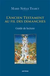 Book cover of L'Ancien Testament au fil des dimanches by Marie-Noëlle Thabut
