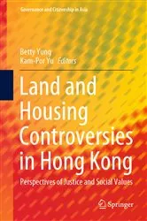 Book cover of Land and Housing Controversies in Hong Kong by Betty Yung