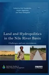 Book cover of Land and Hydropolitics in the Nile River Basin by Emil Sandstrom
