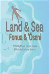 Book cover of Land and Sea by Moana 'Ulu'ave-Hafoka