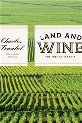 Book cover of Land and Wine by Charles Frankel