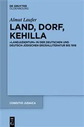 Book cover of Land, Dorf, Kehilla by Almut Laufer